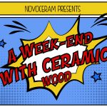 A week-end with ceramic wood